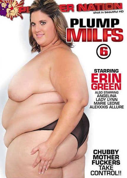 Plump MILFS #06 | Big Booty Girls Porn DVD