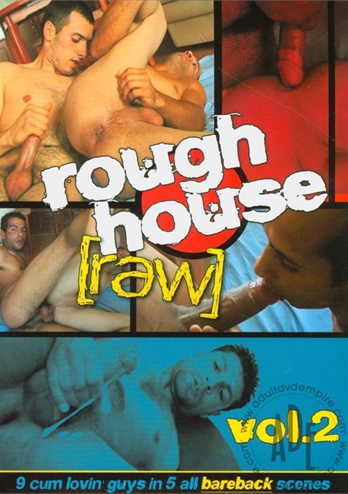 Rough House Raw Vol #02