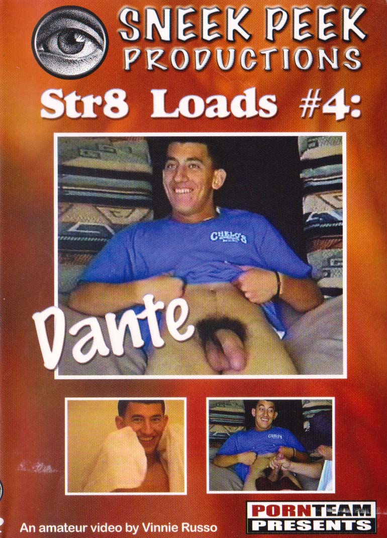 Str8 Loads #4 Dante