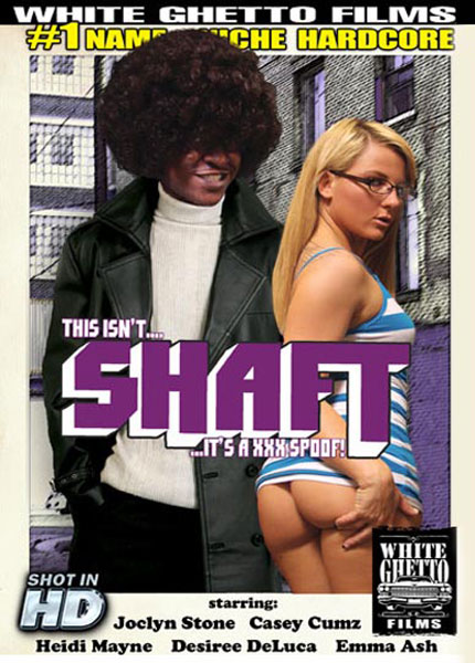 This Isn't Shaft It's A XXX Spoof