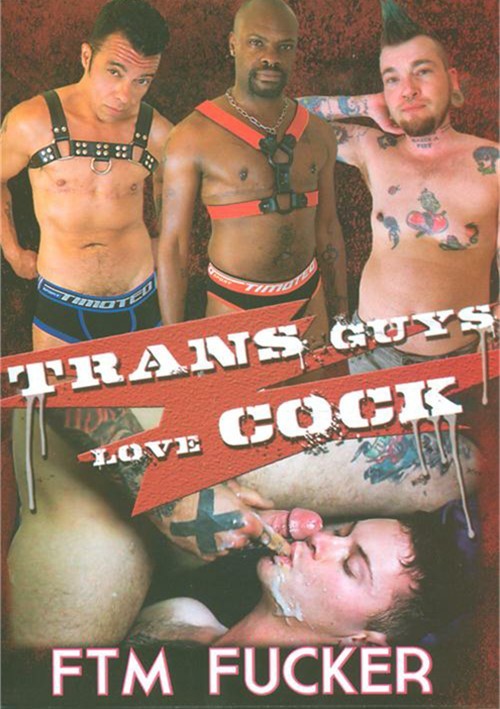 Trans Guys Love Cock