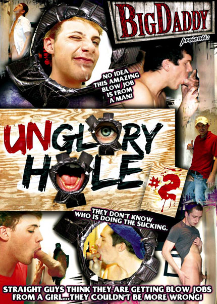 Unglory Hole #02