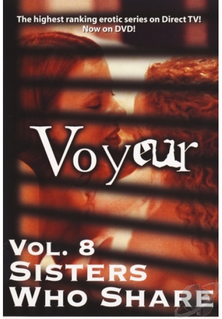 Voyeur Vol 8 Sisters Who Share